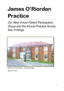James O’Riordan Practice Our New Virtual Patient Participation Group and the Annual Practice Survey Key Findings