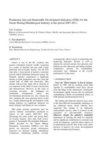 Production data and Sustainable Development Indicators (SDIs) for the Greek Mining/Metallurgical Industry in the period[removed]P.G. Tzeferis Ministry of Environment Energy & Climate Change, Marble and Aggregate Quarr