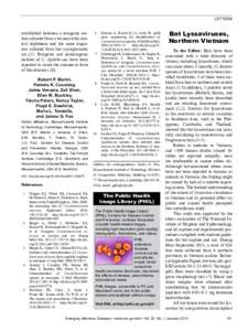 LETTERS  established between a toxigenic isolate cultured from a woman with clinical diphtheria and the same organism cultured from her asymptomatic cat (2). Toxigenic and nontoxigenic isolates of C. diphtheriae have bee