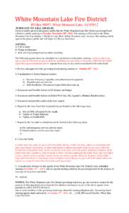 White Mountain Lake Fire District PO Box 90957, White Mountain Lake, AZ[removed]PURSUANT TO A.R.S. §[removed]Notice is hereby given to the general public that the White Mountain Lake Fire District governing board will ho