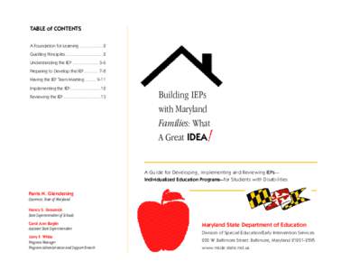 TABLE of CONTENTS A Foundation for Learning .................... 2 Guidling Principles ................................ 2 Understanding the IEP ...................... 3-6 Preparing to Develop the IEP[removed] Hav