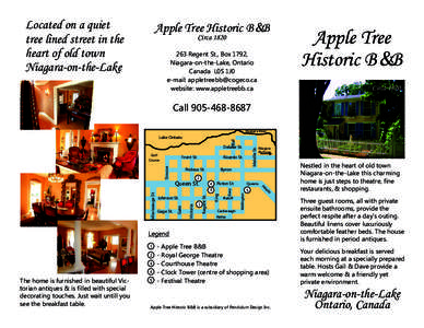 Located on a quiet tree lined street in the heart of old town Niagara-on-the-Lake  Apple Tree Historic B &B