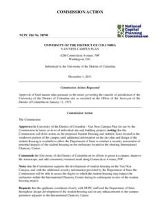 COMMISSION ACTION  NCPC File No. MP40 UNIVERSITY OF THE DISTRICT OF COLUMBIA VAN NESS CAMPUS PLAN 4200 Connecticut Avenue, NW