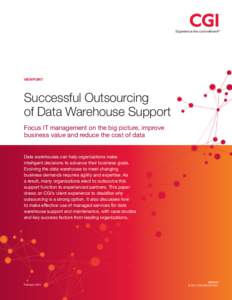 Successful Outsourcing of Data Warehouse Support