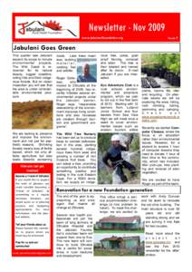 Newsletter - Nov 2009 www.jabulanifoundation.org Issue 7  Jabulani Goes Green