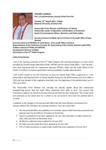 SPEAKER’S ADDRESS Hon. La’aulialemalietoa Leuatea Polata’ivao Fosi Tuesday, 19th August 2014, 7.00pm National University of Samoa Fale Honourable Prime Minister and Ministers of Cabinet Honourable Leader of Opposit