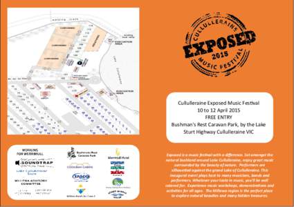 Cullulleraine Exposed Music Festival 10 to 12 April 2015 FREE ENTRY Bushman’s Rest Caravan Park, by the Lake Sturt Highway Cullulleraine VIC
