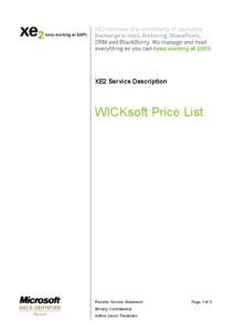 XE2 Service Description  WICKsoft Price List Reseller Service Statement Strictly Confidential