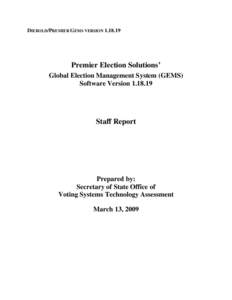 DIEBOLD/PREMIER GEMS VERSION[removed]Premier Election Solutions’ Global Election Management System (GEMS) Software Version[removed]