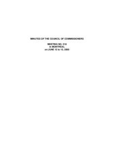 MINUTES OF THE COUNCIL OF COMMISSIONERS MEETING NO. 518 in MONTREAL on JUNE 12 to 15, 2000  MINUTES OF THE COUNCIL OF COMMISSIONERS OF THE KATIVIK SCHOOL BOARD