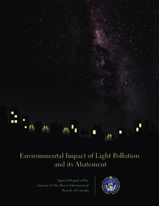 Environmental Impact of Light Pollution and its Abatement Special Report of the