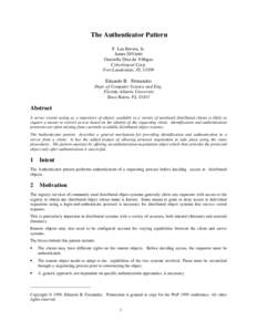 The Authenticator Pattern F. Lee Brown, Jr. James DiVietri Graziella Diaz de Villegas CyberGuard Corp. Fort Lauderdale, FL 33309