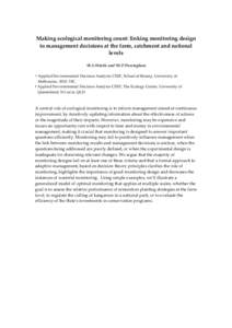 Making ecological monitoring count: linking monitoring design to management decisions at the farm, catchment and national levels A  B.A.Wintle and BH.P.Possingham