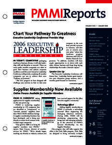 PMMIReports PACKAGING MACHINERY MANUFACTURERS INSTITUTE VOLUME 17, NO. 1 — JANUARY[removed]Chart Your Pathway To Greatness