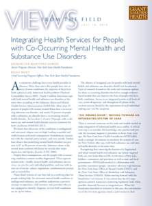 Mental health / Substance Abuse and Mental Health Services Administration / Mental disorder / Health care / Community mental health service / Substance abuse / Primary Care Behavioral health / Dual diagnosis / Psychiatry / Medicine / Health