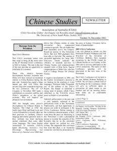 Chinese Studies  NEWSLETTER Association of Australia (CSAA) CSAA Newsletter Editor: Jon Eugene von Kowallis email: [removed]