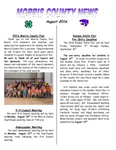 AugustMorris County Fair Thank you to the Morris County Fair Board, 4-H members and families, and
