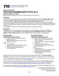 APPLICATION FOR  HAITIAN SUMMER INSTITUTE 2014 JUNE 23 -AUGUST 2, 2014 Please read instructions carefully, and retain a copy of application packet for your personal records.