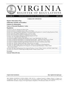 VOL. 30 ISS. 18 VOL PUBLISHED EVERY OTHER WEEK BY THE VIRGINIA CODE COMMISSION  MAY 5, 2014