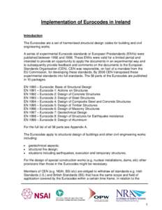 Structural engineering / National Standards Authority of Ireland / Structural steel / Construction Products Directive / Franco Levi / Eurocode / EN / Engineering