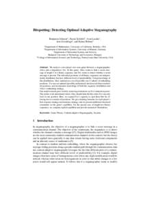 Bitspotting: Detecting Optimal Adaptive Steganography Benjamin Johnsona , Pascal Sch¨ottleb , Aron Laszkac , Jens Grossklagsd , and Rainer B¨ohmeb a  Department of Mathematics, University of California, Berkeley, USA