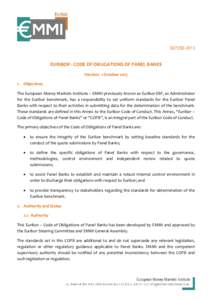 D2725DEURIBOR - CODE OF OBLIGATIONS OF PANEL BANKS Version: 1 OctoberObjectives The European Money Markets Institute – EMMI previously known as Euribor-EBF, as Administrator