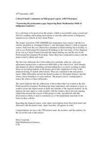 10th September, 2007. Critical Friend’s comments on Mid-project report: ASISTM project, “Narrowing the performance gap: Improving Basic Mathematics Skills of Indigenous students”.  It is a privilege to be involved 