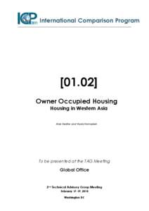 International Comparison Program[removed]Owner Occupied Housing Housing in Western Asia Alan Heston and Nada Hamadeh