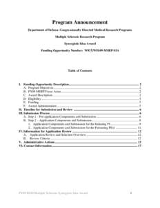 Program Announcement Department of Defense Congressionally Directed Medical Research Programs Multiple Sclerosis Research Program Synergistic Idea Award Funding Opportunity Number: W81XWH-09-MSRP-SIA