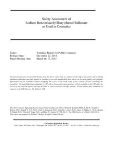 Safety Assessment of Sodium Benzotriazolyl Butylphenol Sulfonate as Used in Cosmetics Status: Release Date: