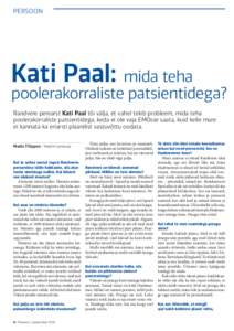 PERSOON  Kati Paal: mida teha poolerakorraliste patsientidega? Randvere perearst Kati Paal tõi välja, et vahel tekib probleem, mida teha