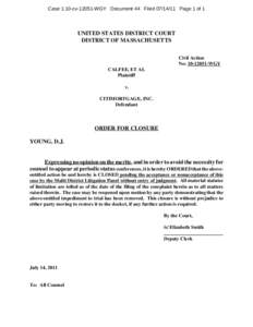 Case 1:10-cv[removed]WGY Document 44 Filed[removed]Page 1 of 1  UNITED STATES DISTRICT COURT DISTRICT OF MASSACHUSETTS Civil Action No: [removed]WGY