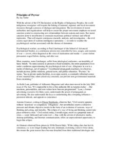 Principles of Psywar By Jay Taber With the advent of the UN Declaration on the Rights of Indigenous Peoples, the world indigenous resurgence will require the linking of national, regional, and local movement resources th