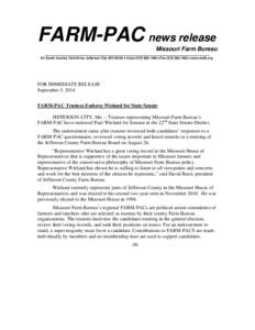 FARM-PAC news release Missouri Farm Bureau _________________________________________________________________________________________________________ 701 South Country Club Drive, Jefferson City, MO 65102 • Voice (573) 