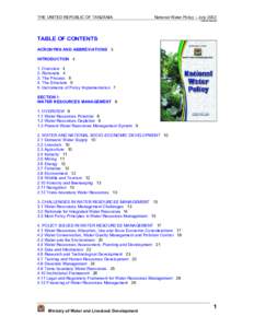 THE UNITED REPUBLIC OF TANZANIA  National Water Policy – July 2002 Internet Version  TABLE OF CONTENTS