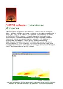 DISPER software · contaminación atmosférica Software realizado íntegramente en castellano que permite evaluar de una manera