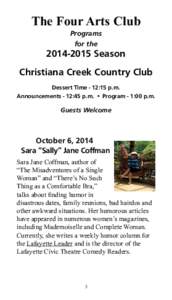 The Four Arts Club Programs for theSeason Christiana Creek Country Club