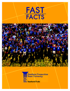 SouthernCT.edu  southern connecticut state university fast facts About Academic Programs and Degrees • 4 Academic Schools — Arts and Sciences, Business, Education, and Health and Human Services