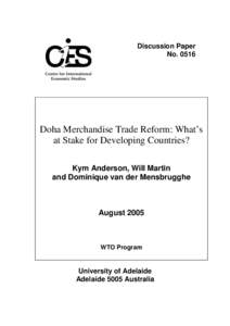 Discussion Paper No[removed]Doha Merchandise Trade Reform: What’s at Stake for Developing Countries? Kym Anderson, Will Martin