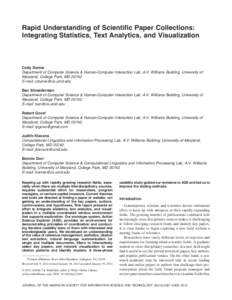 Rapid Understanding of Scientific Paper Collections: Integrating Statistics, Text Analytics, and Visualization Cody Dunne Department of Computer Science & Human-Computer Interaction Lab, A.V. Williams Building, Universit