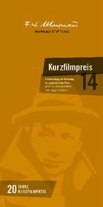 Kurzfilmpreis Preisverleihung und Vorführung der ausgezeichneten Filme am 16. Mai 2014 um 18:00 Uhr in der Caligari FilmBühne