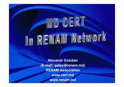 Alexandr Golubev (E-mail: [removed]) RENAM Association