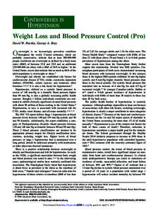 CONTROVERSIES IN HYPERTENSION Weight Loss and Blood Pressure Control (Pro) David W. Harsha, George A. Bray  O
