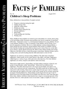 August[removed]No. 34 Children’s Sleep Problems Many children have sleep problems. Examples include: