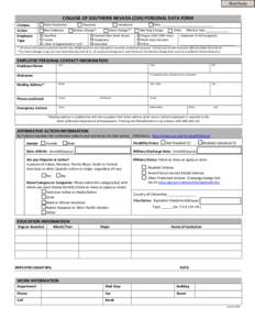 Print Form  COLLEGE OF SOUTHERN NEVADA (CSN) PERSONAL DATA FORM  Campus  Action  Employee  