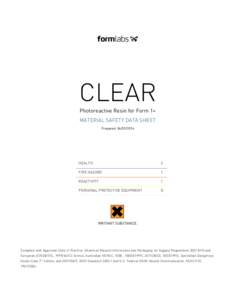 CLEAR Photoreactive Resin for Form 1+ MATERIAL SAFETY DATA SHEET Prepared: [removed]HEALTH