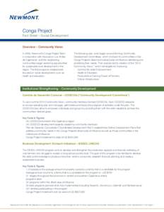 Conga Project Fact Sheet – Social Development Overview – Community Vision In 2008, Newmont’s Conga Project Team in conjunction with Asociacion Los Andes de Cajamarcai and the neighboring