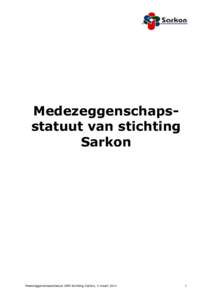 Medezeggenschapsstatuut van stichting Sarkon Medezeggenschapsstatuut GMR stichting Sarkon, 4 maart