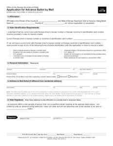 Ofﬁce of the Kansas Secretary of State  Application for Advance Ballot by Mail FORM
