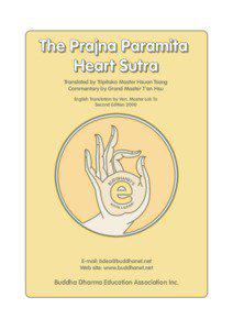 The Prajna Paramita Heart Sutra Translated by Tripitaka Master Hsuan Tsang